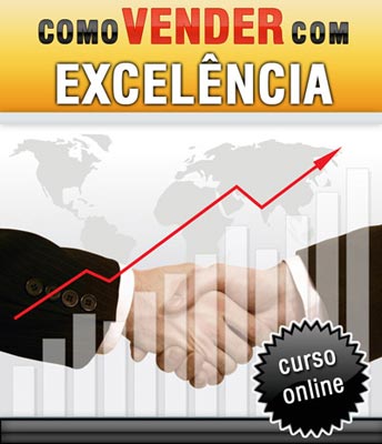 Curso Online Como Vender com Excelência 