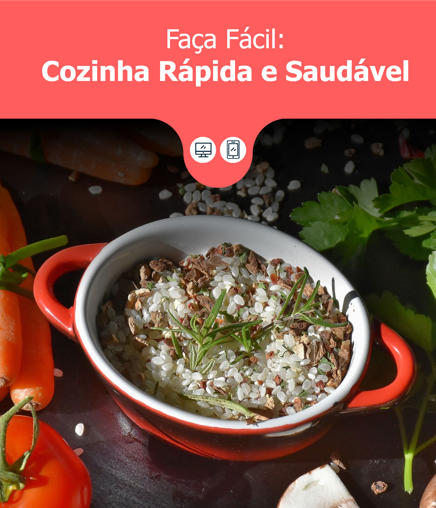 Faça Fácil: Cozinha Rápida e Saudável