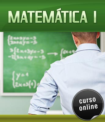 Curso Online Matemática I
