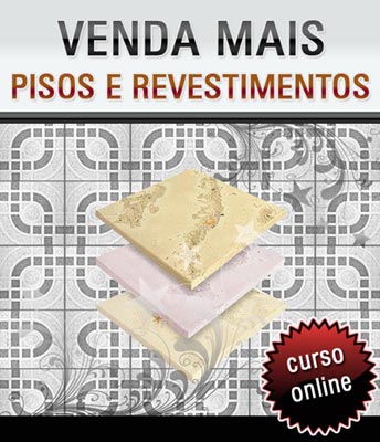 Curso Online Venda Mais Pisos e Revestimentos 