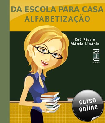 Curso Online Da Escola para Casa - Alfabetização