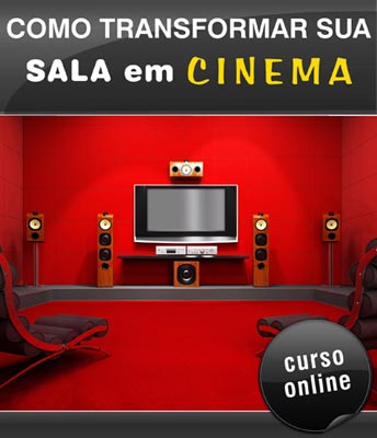 Curso Online Como Transformar sua Sala em Cinema