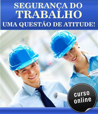 Curso Online Segurança do Trabalho - Uma Questão de Atitude!