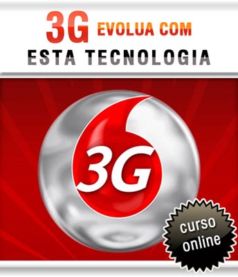 Curso Online 3G - Evolua com esta Tecnologia