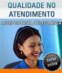 Curso Online Qualidade no Atendimento - Recepcionista / Telefonista