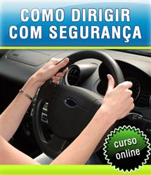 Curso Online Como Dirigir com Segurança