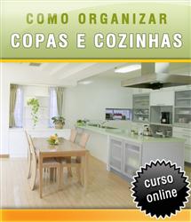 Curso Online Como Organizar Copas e Cozinhas