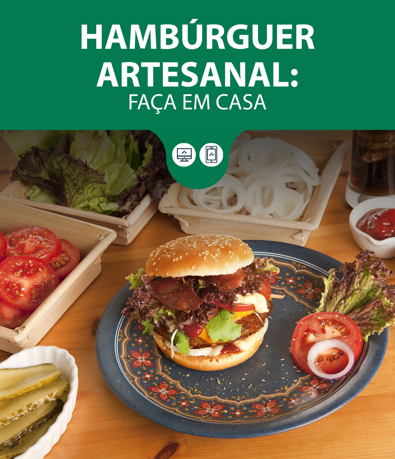 Hambúrguer artesanal: faça em casa