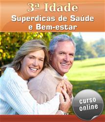 Curso Online 3ª Idade -  Superdicas de Saúde e Bem-Estar